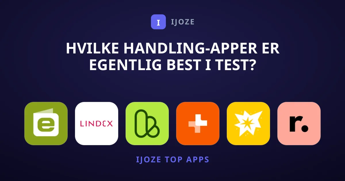 Hvilke Handling-apper Er Egentlig Best i Test?